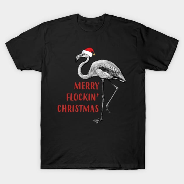 Merry Flockin' Christmas Gift For Flamingo Lover T-Shirt by ROMANSAVINRST